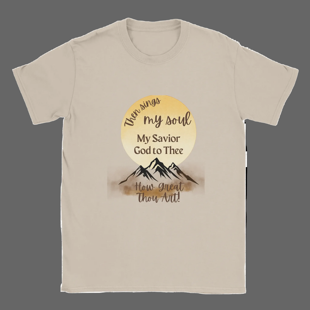 Then Sings My Soul | How Great Thou Art T-Shirt