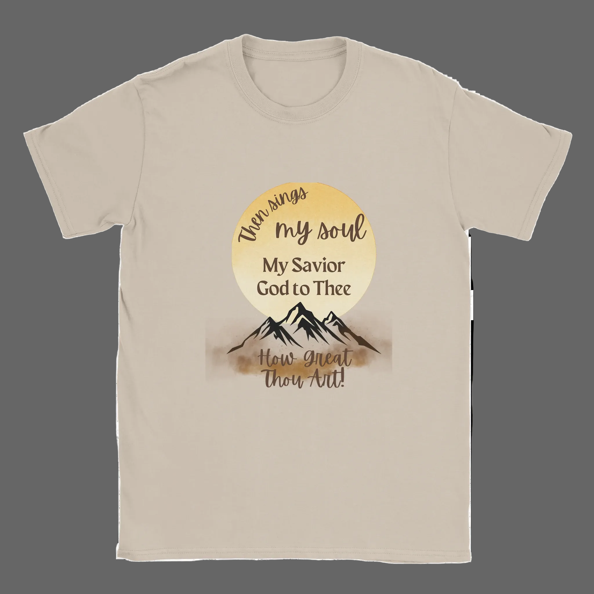 Then Sings My Soul | How Great Thou Art T-Shirt